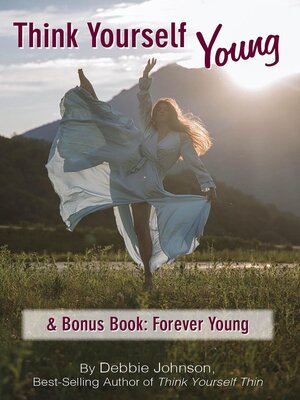 cover image of Think Yourself Young & Bonus Book